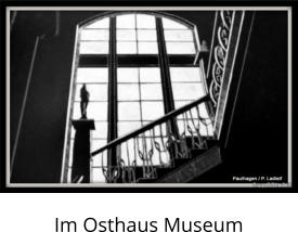 Im Osthaus Museum